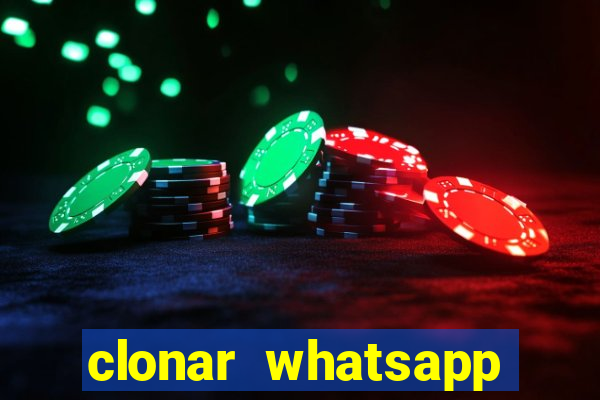 clonar whatsapp normal gratis